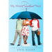 My Most Excellent Year: A Novel of Love, Mary Poppins, and Fenway Park
