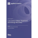 Low Carbon Water Treatment and Energy Recovery