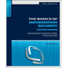 The Basics of Information Security: Understanding the Fundamentals of Infosec in Theory and Practice