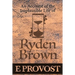An Account of the Implausible Life of Ryden Brown