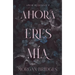 Ahora Eres Mía