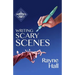 Writing Scary Scenes: Professional Techniques for Thrillers, Horror and Other Exciting Fiction