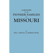 History of the Pioneer Families of Missouri