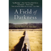 A Field of Darkness