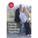 Facing Cancer, Standing Together: A Christian couple's story of finding peace