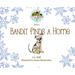 Bandit Finds a Home