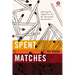 El Spent Matches: Igniting the Signal Fire for the Spiritually Dissatisfied