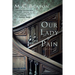 Our Lady of Pain: An Edwardian Murder Mystery