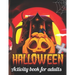Halloween activity books for Adults: Coloring, Dot To Dot, Mazes, Word Search adult activity books for halloween, 50 fun