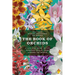 The Book of Orchids: A Life-Size Guide to Six Hundred Species from Around the World