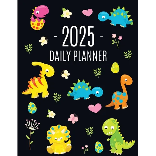 Dinosaur Daily Planner 2025: For All Your Monthly Appointments! Cool 12 Months Prehistoric Animal Organizer (January-December)