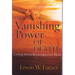 The Vanishing Power of Death: Conquering Your Greatest Fear