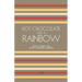 Hot Chocolate And A Rainbow: Short Stories for Dutch Language Learners
