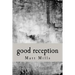 Good Reception