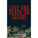 Love and Death on Safari