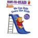 We Can Ride Down the Slide: Ready-To-Read Ready-To-Go!