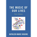 Music of Our Lives