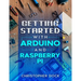 Getting started with Arduino and Raspberry pi
