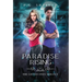 Paradise Rising: A Teen Superhero Fantasy