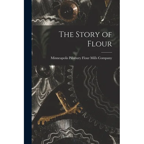 The Story of Flour