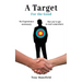 A Target for the Good