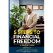 Five Steps to Financial Freedom: A Biblical Guide