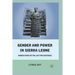 Gender and Power in Sierra Leone: Women Chiefs of the Last Two Centuries