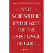 New Scientific Evidence for the Existence of God