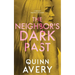 The Neighbor's Dark Past: A Bexley Squires Mystery Book 6