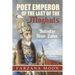 Poet Emperor of the last of the Moghuls: Bahadur Shah Zafar