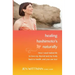 Healing Hashimoto's Naturally: How I used radical TLC to love my thyroid and my body back to health...and you can too!