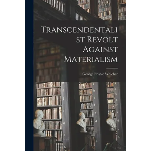 Transcendentalist Revolt Against Materialism