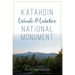 Katahdin Woods & Waters National Monument