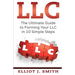 LLC: The Ultimate Guide to Forming Your LLC in 10 Simple Steps