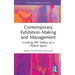 Contemporary Exhibition-Making and Management: Curating IMT Gallery as a Hybrid Space