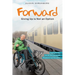 Forward-Giving Up is Not an Option: Making My Way into My New World with Wheelchair and Hand Bike