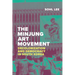 The Minjung Art Movement: Decolonization and Democracy in South Korea
