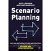 Scenario Planning - Revised and Updated: The Link Between Future and Strategy