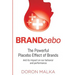 BRANDcebo: The Placebo Effect of Brands