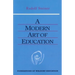 A Modern Art of Education: (Cw 307) Volume 17