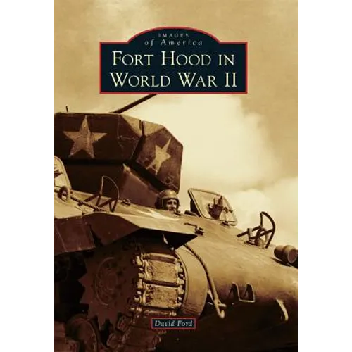 Fort Hood in World War II