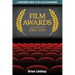 Film Awards: A Reference Guide to US & UK Film Awards Volume Two 1960-1979