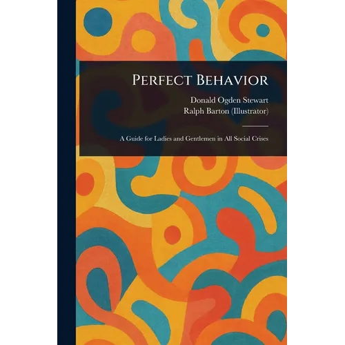 Perfect Behavior