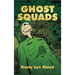Ghost Squads