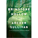Brimstone Hollow: An Annie Gore Novel