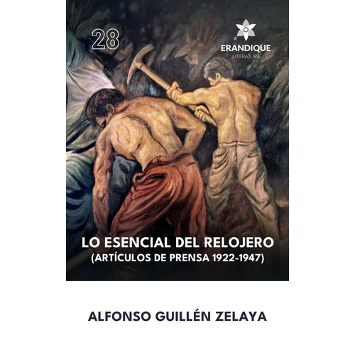 Lo esencial del relojero (Artículos de prensa 1922-1947)