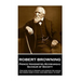 Robert Browning - Prince Hohenstiel-Schwangau, Saviour of Society: "One more devil's triumph and sorrow for angels, One wrong more to man, one more in