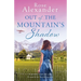 Out of the Mountain's Shadow