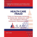 Health Care Fraud: Types of Providers Involved in Medicare, Medicaid, and the Children's Health Insurance Program Cases