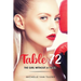 Table 72: The Girl Without a Filter